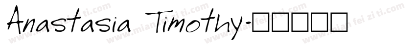 Anastasia Timothy字体转换